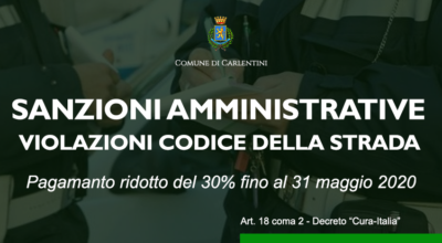 DECRETO CURA-ITALIA: riduzione del 30% sanzioni amministrative violazioni Codice della strada