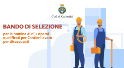 Cantieri lavoro per disoccupati: bando per la nomina di n°2 operai qualificati