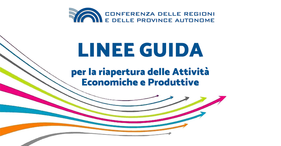 Linee guida per la riapertura delle Attività Economiche e Produttive