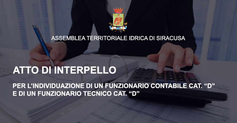 Atto d’interpello per l’individuazione di un funzionario contabile cat. “D” e di un funzionario tecnico cat. “D”