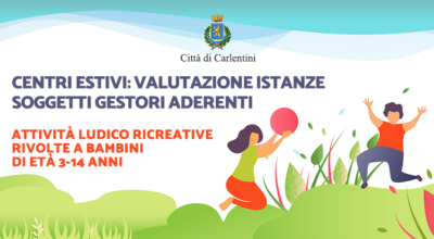 Centri Estivi: valutazione istanze dei soggetti aderenti