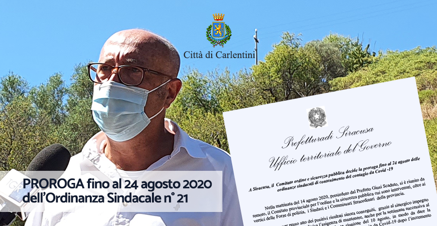 PROROGA fino al 24 agosto 2020 dell’Ordinanza Sindacale n° 21 (del 10 agosto 2020)