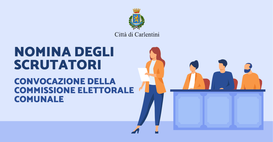 Convocazione della Commissione Elettorale Comunale per la nomina degli scrutatori