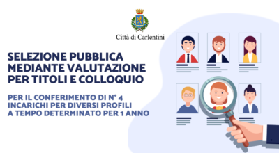 Selezione pubblica mediante valutazione per titoli e colloquio per il conferimento di numero quattro incarichi per diversi profili a tempo determinato