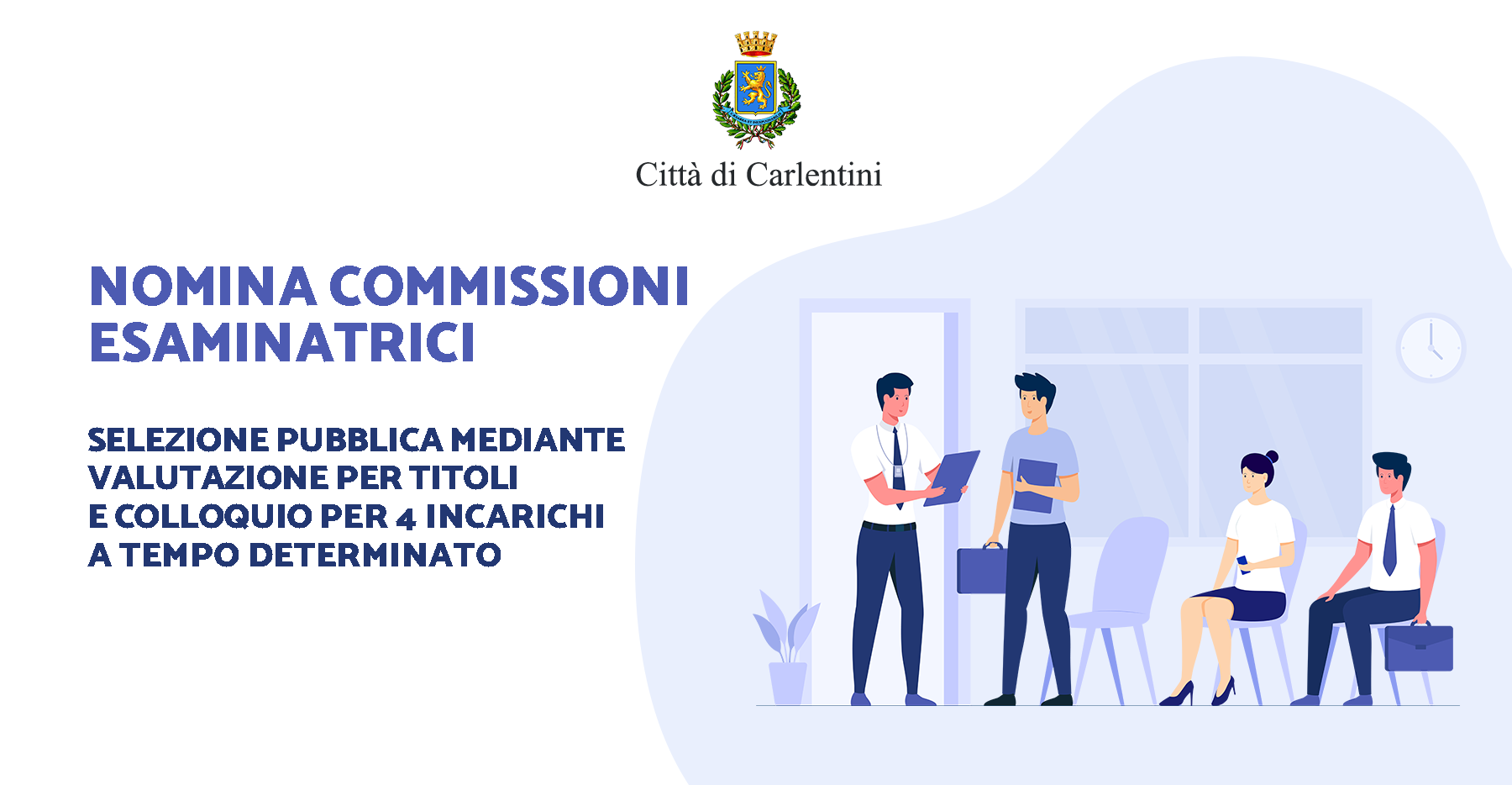 Selezione pubblica per 4 incarichi a T.D.: nomina commissioni esaminatrici