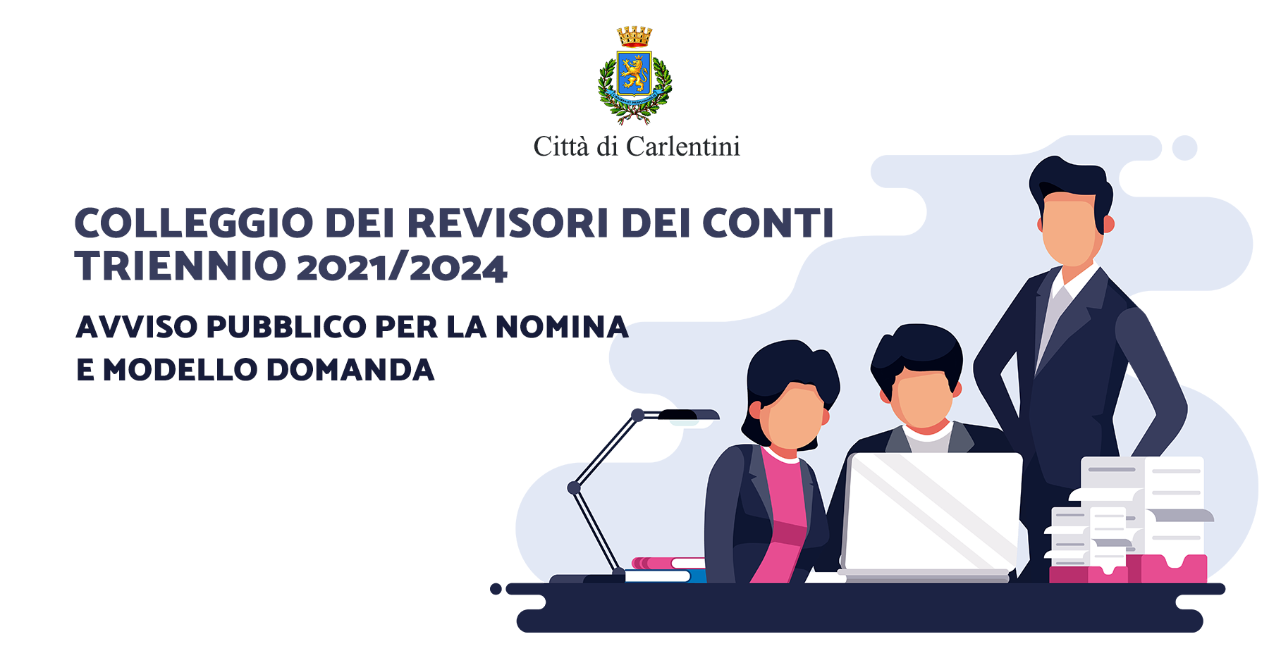 Revisori dei conti: avviso pubblico per la nomina del collegio – triennio 2021/2024