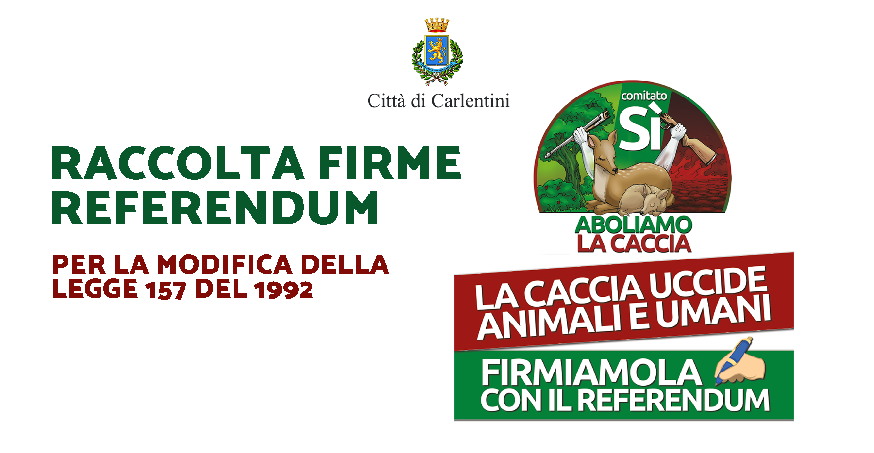 Comitato Referendum “SÌ” ABOLIAMO LA CACCIA: Raccolta firme