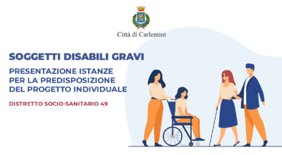 Progetto Individuale Soggetti disabili gravi: apertura termini presentazione istanze