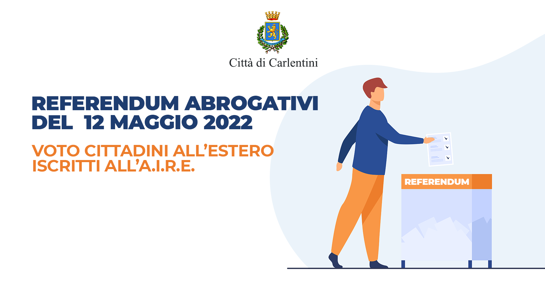 Referendum abrogativi, 12 giugno 2022: voto cittadini italiani all’estero iscritti all’A.I.R.E.