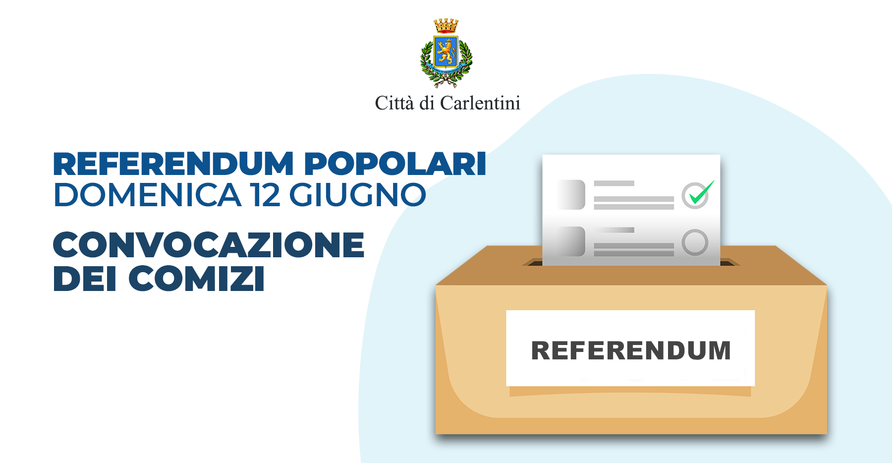 Referendum Popolari di domenica 12 giugno: convocazione comizi