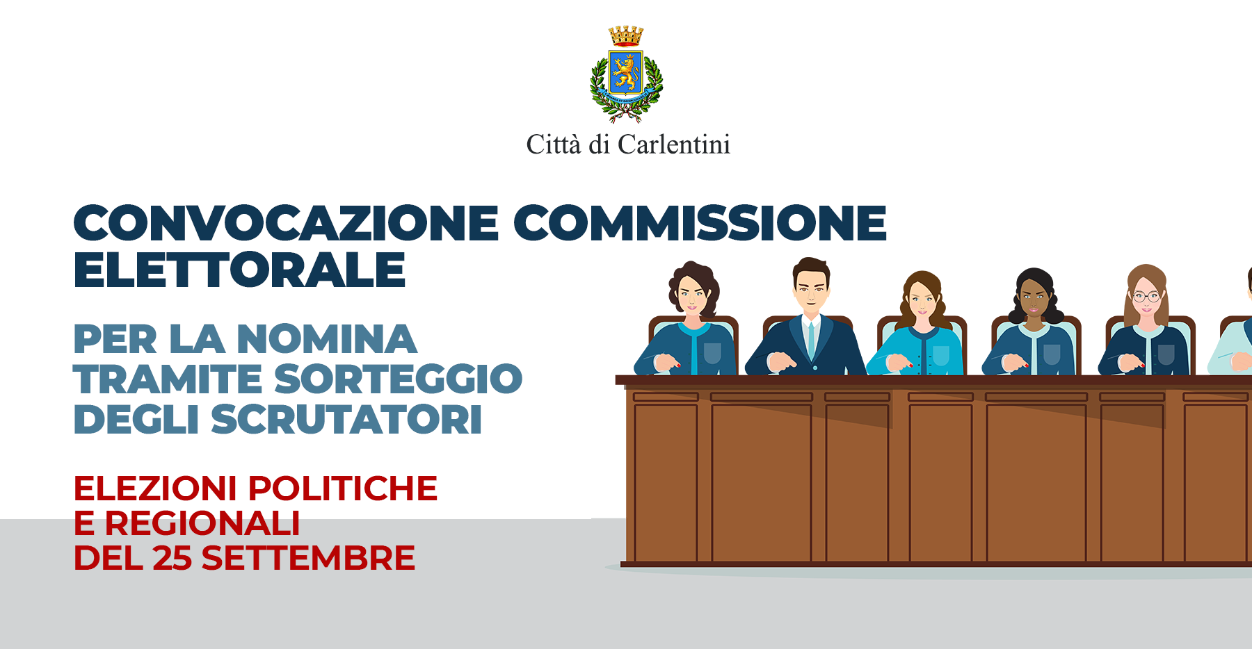 Elezioni Politiche e Regionali: convocazione della Commissione elettorale comunale, per la nomina, tramite sorteggio, degli scrutatori