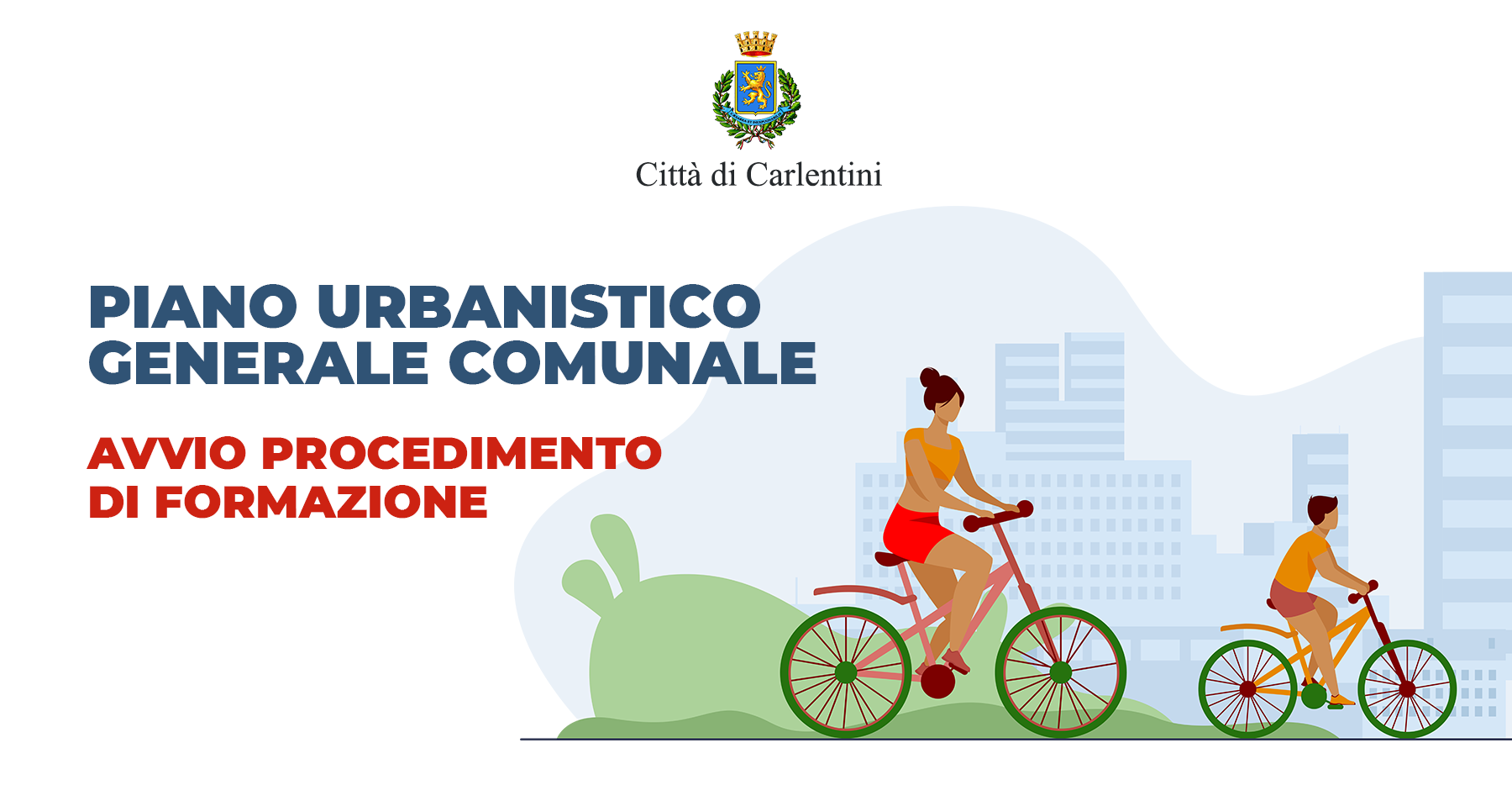 Piano Urbanistico Generale Comunale (P.U.G.): Avvio del procedimento di formazione