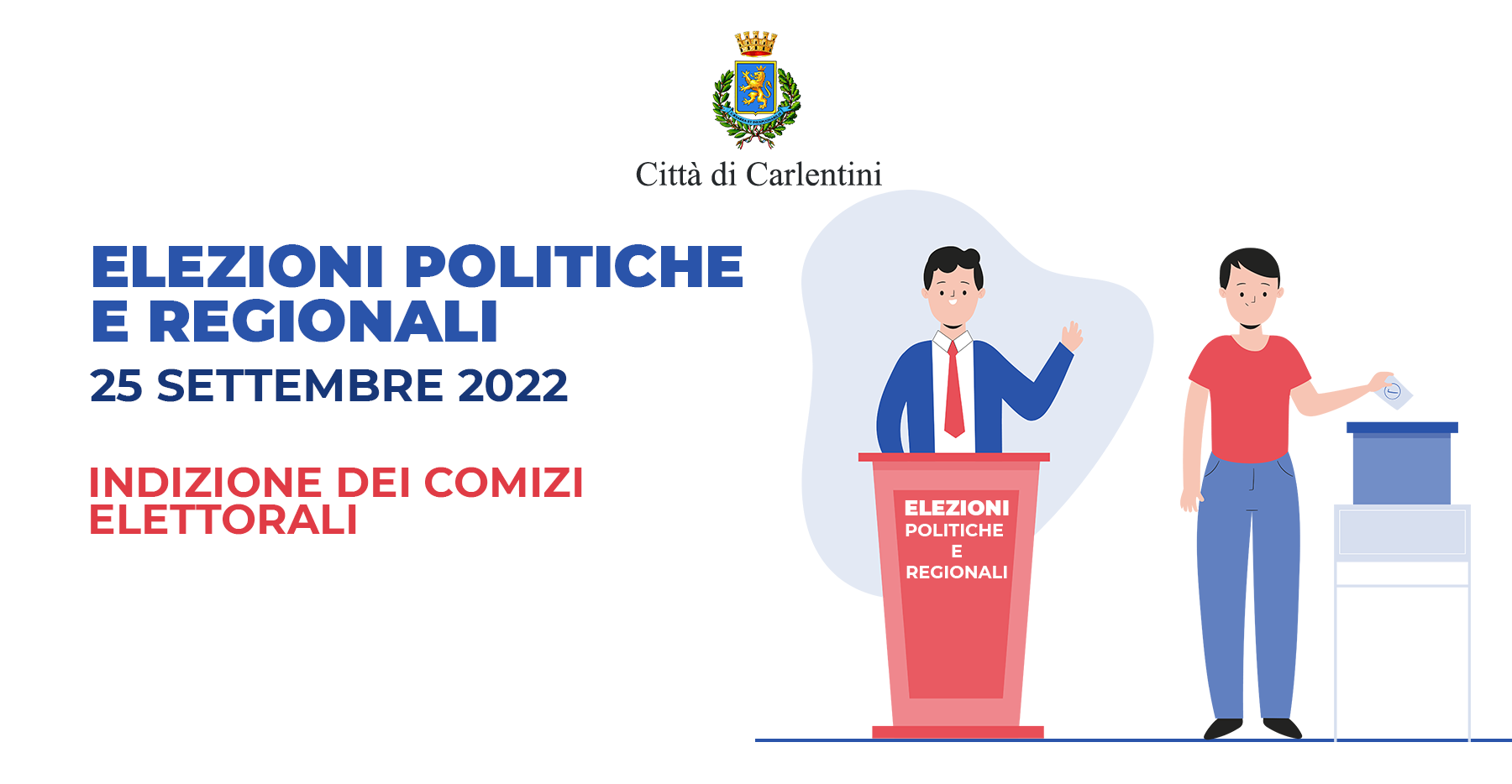 Elezioni Politiche e Regionali del 25 settembre 2022: Indizione dei comizi elettorali