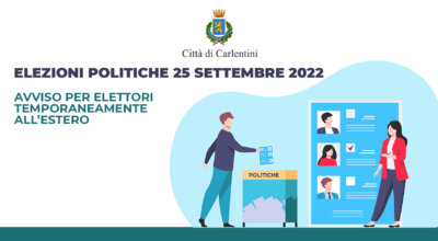 Elezioni Politiche 2022: avviso per gli elettori temporaneamente all’estero