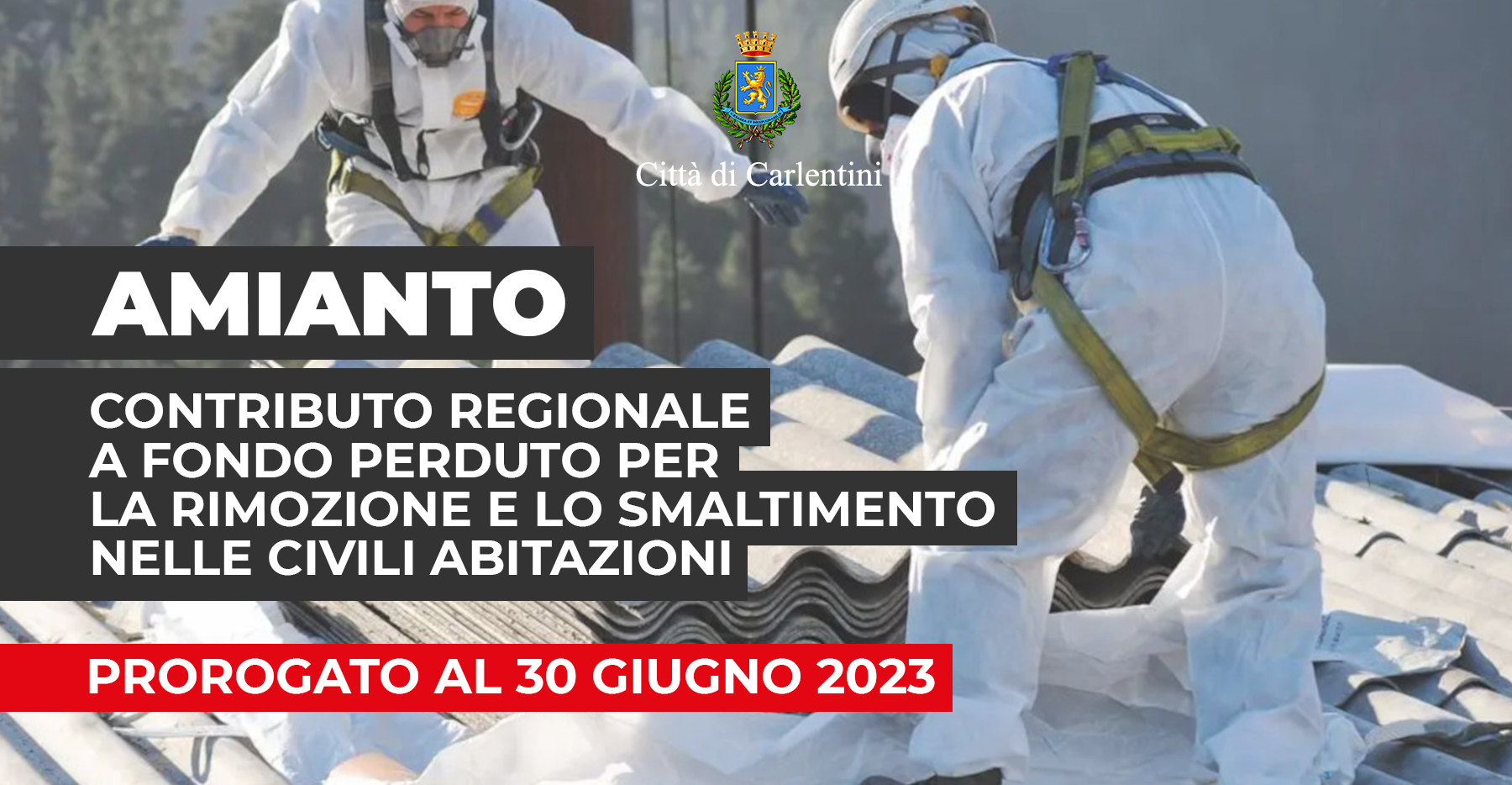 Amianto: Prorogato al 30 giugno il termine per richiesta contributo a fondo perduto per la rimozione e lo smaltimento