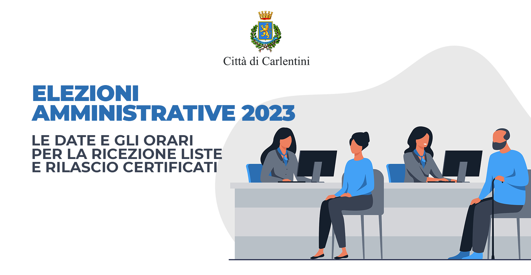 Elezioni Amministrative 2023: date e orari ricezione liste e rilascio certificati