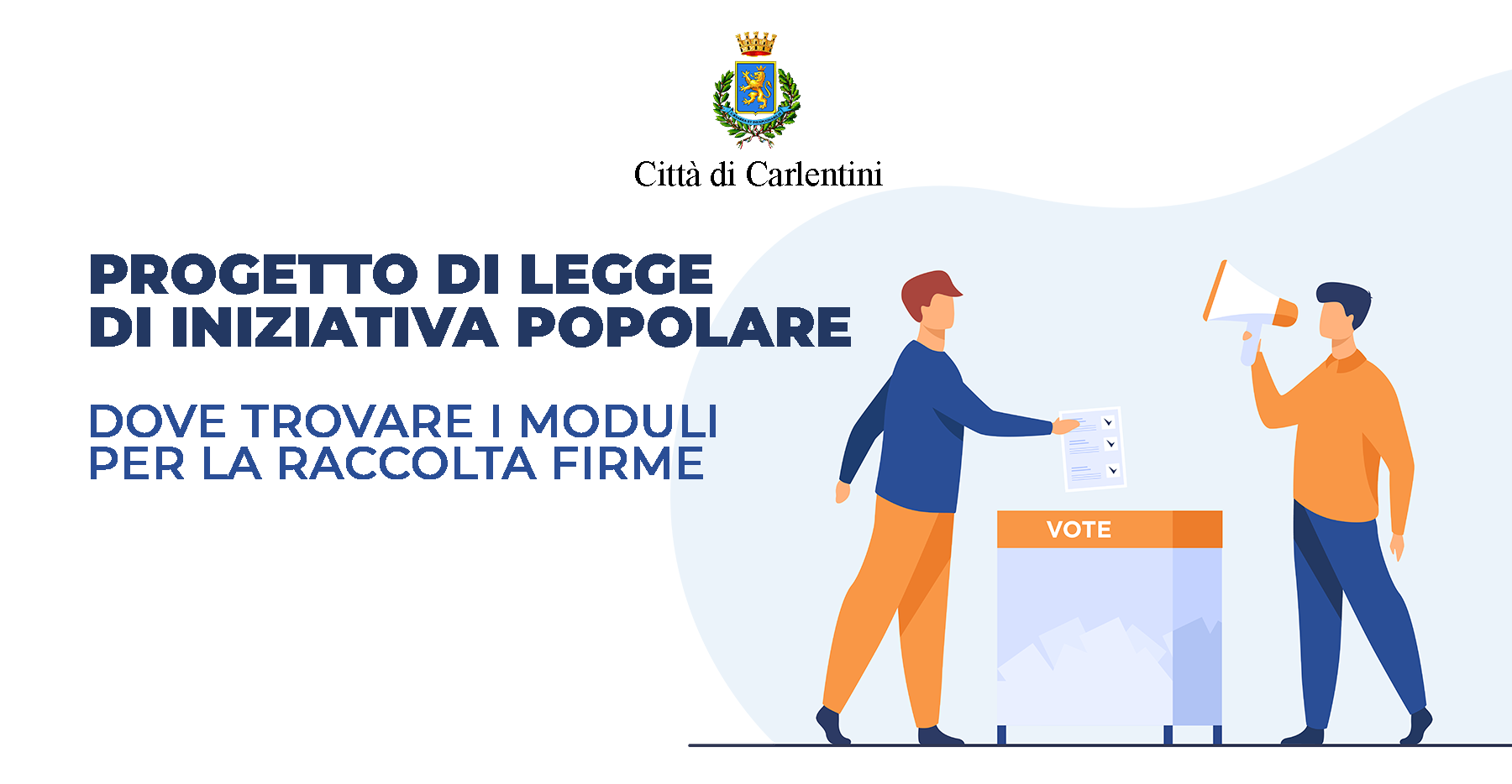 Progetto di legge di iniziativa popolare: dove trovare i moduli di raccolta firme