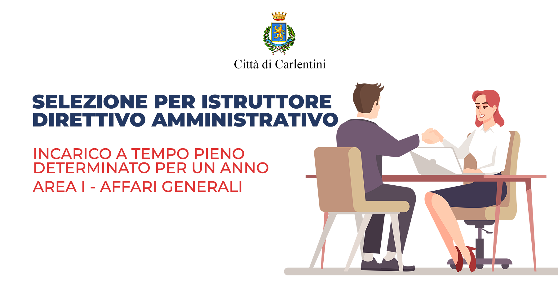 Selezione pubblica: incarico per Istruttore direttivo amministrativo, Area I “Affari Generali”