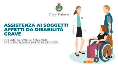 Disabilità grave: presentazione di istanze per patto di servizio per individuazione di forme di assistenza