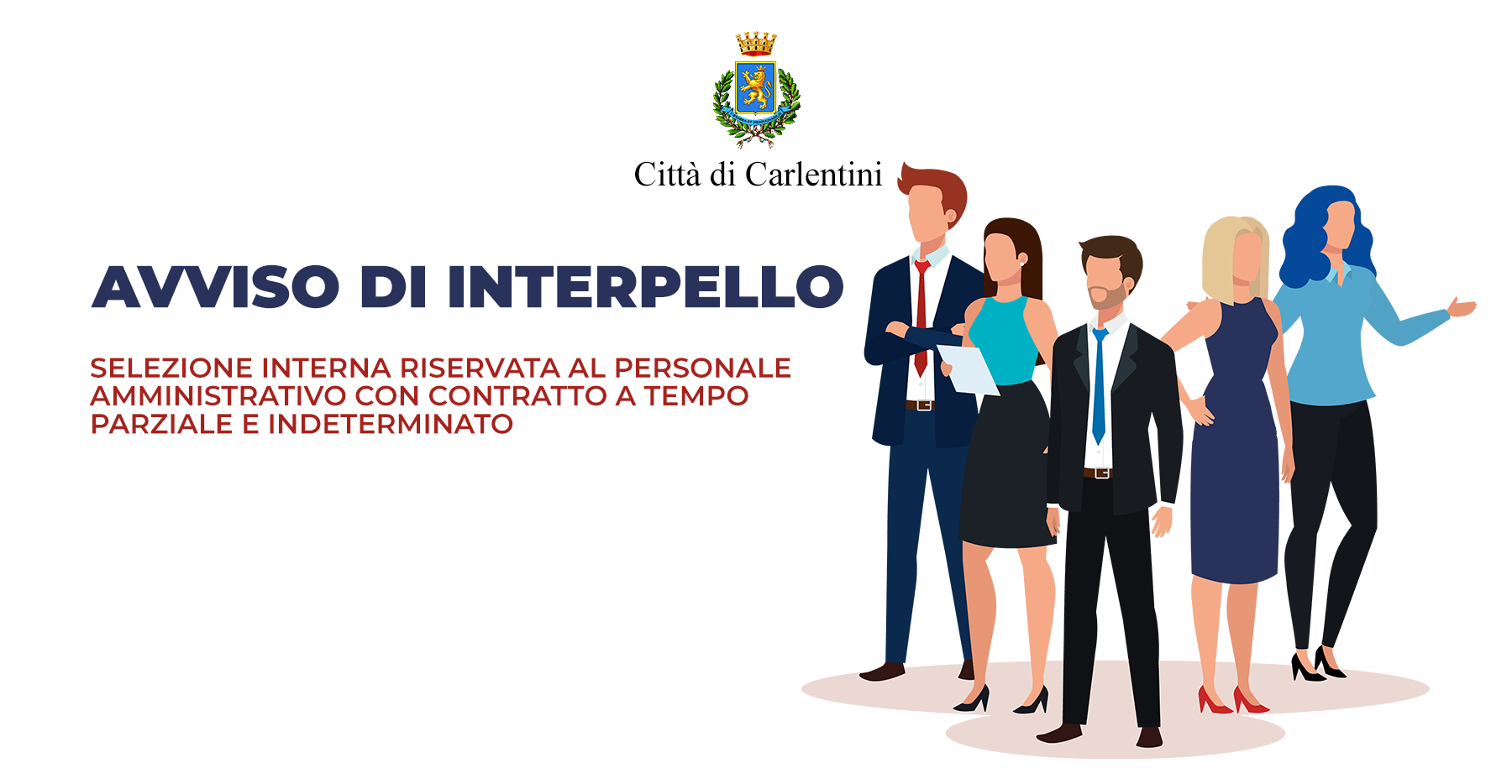 Avviso di interpello: selezione interna riservata al personale amministrativo dell’Ente