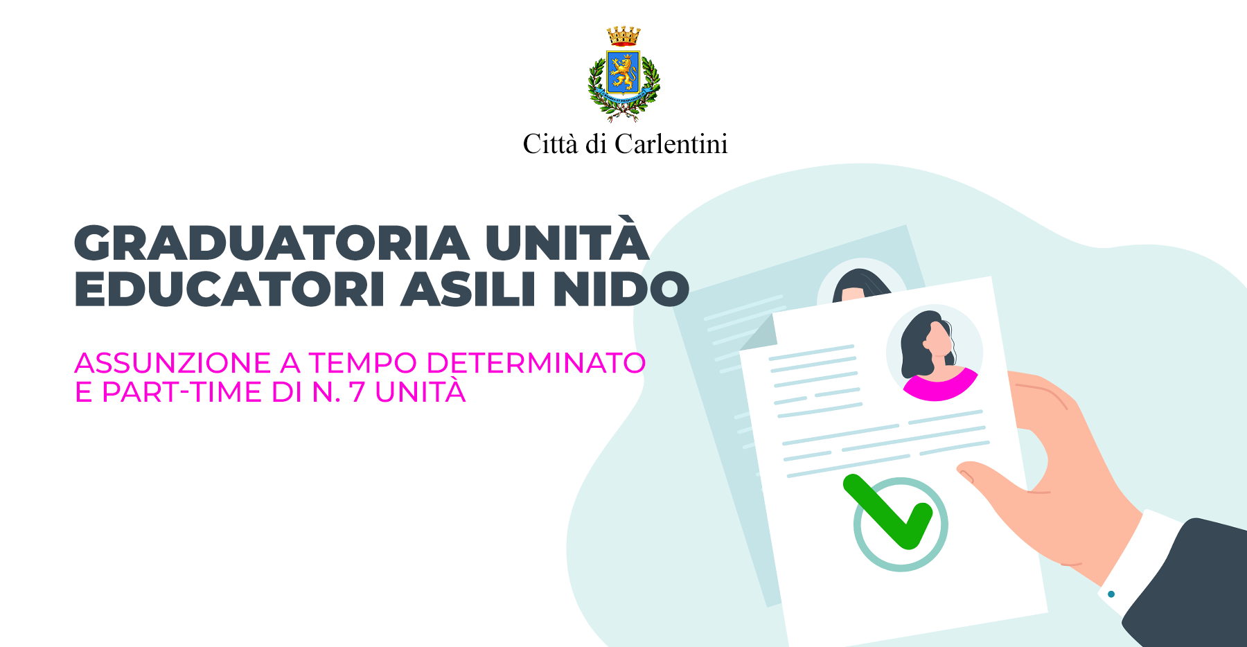 Graduatoria personale educatore asili nido: selezione per merito di n. 7 unità