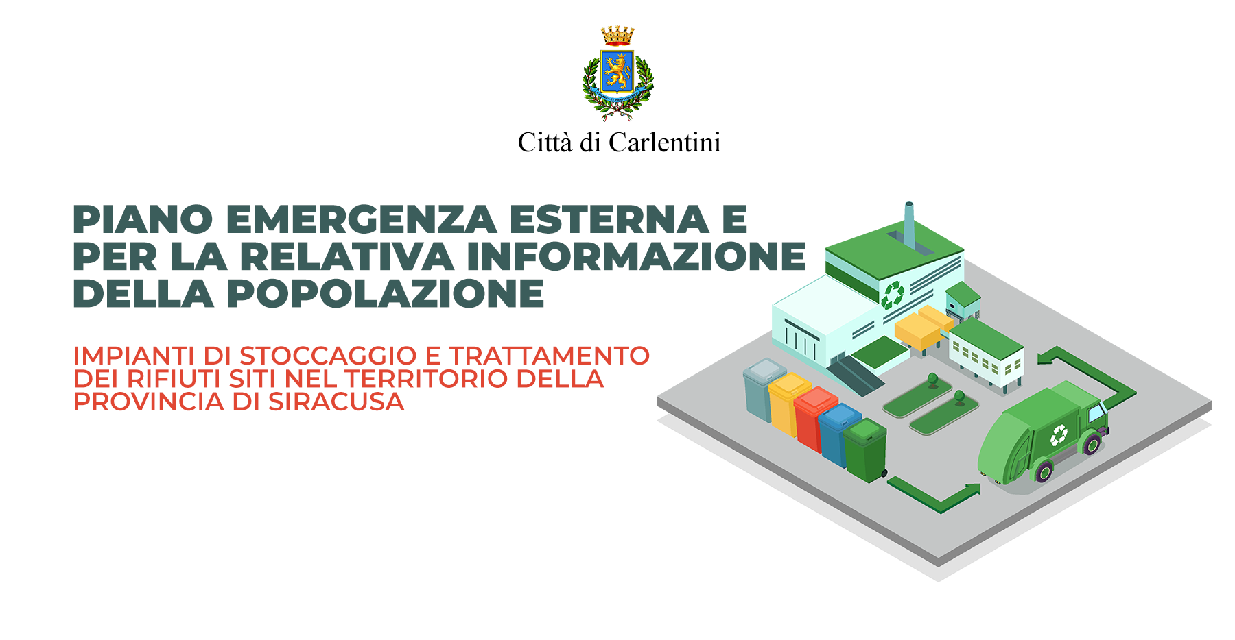 Piano emergenza esterna: impianti di stoccaggio e trattamento dei rifiuti siti nel territorio provinciale