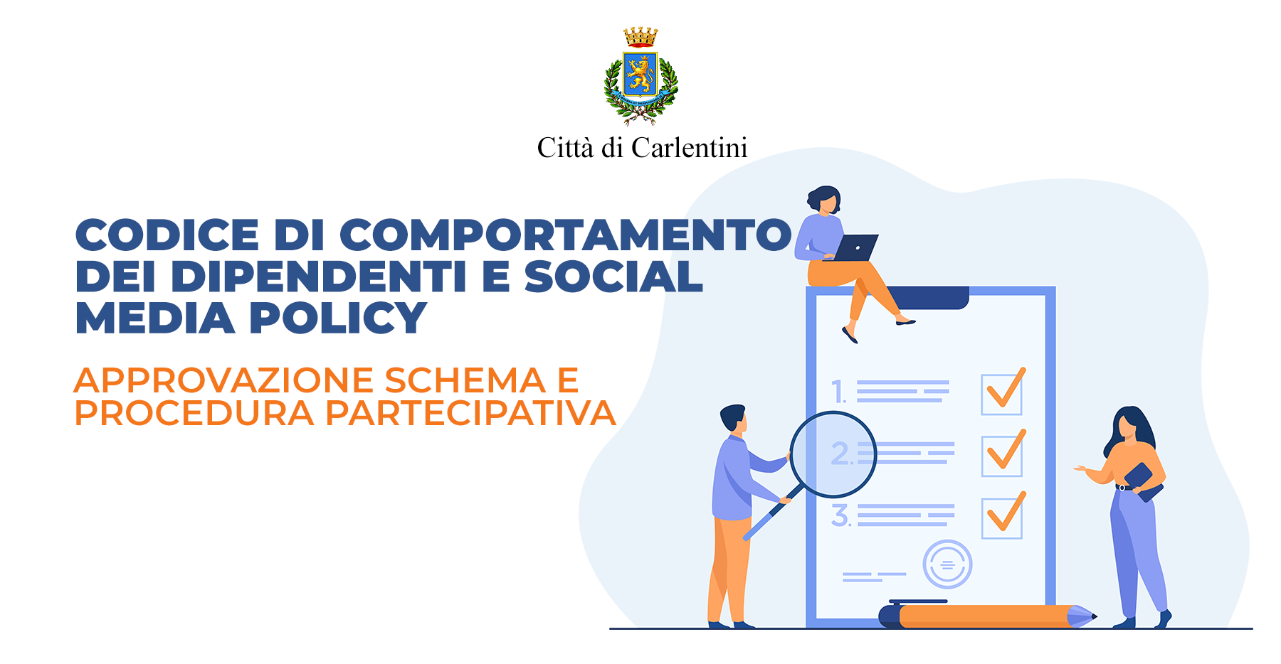 Codice di comportamento dei dipendenti e social media policy: approvazione schema e procedura partecipativa